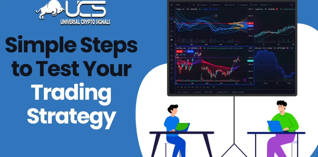 Simple Steps to Test Your Trading Strategy